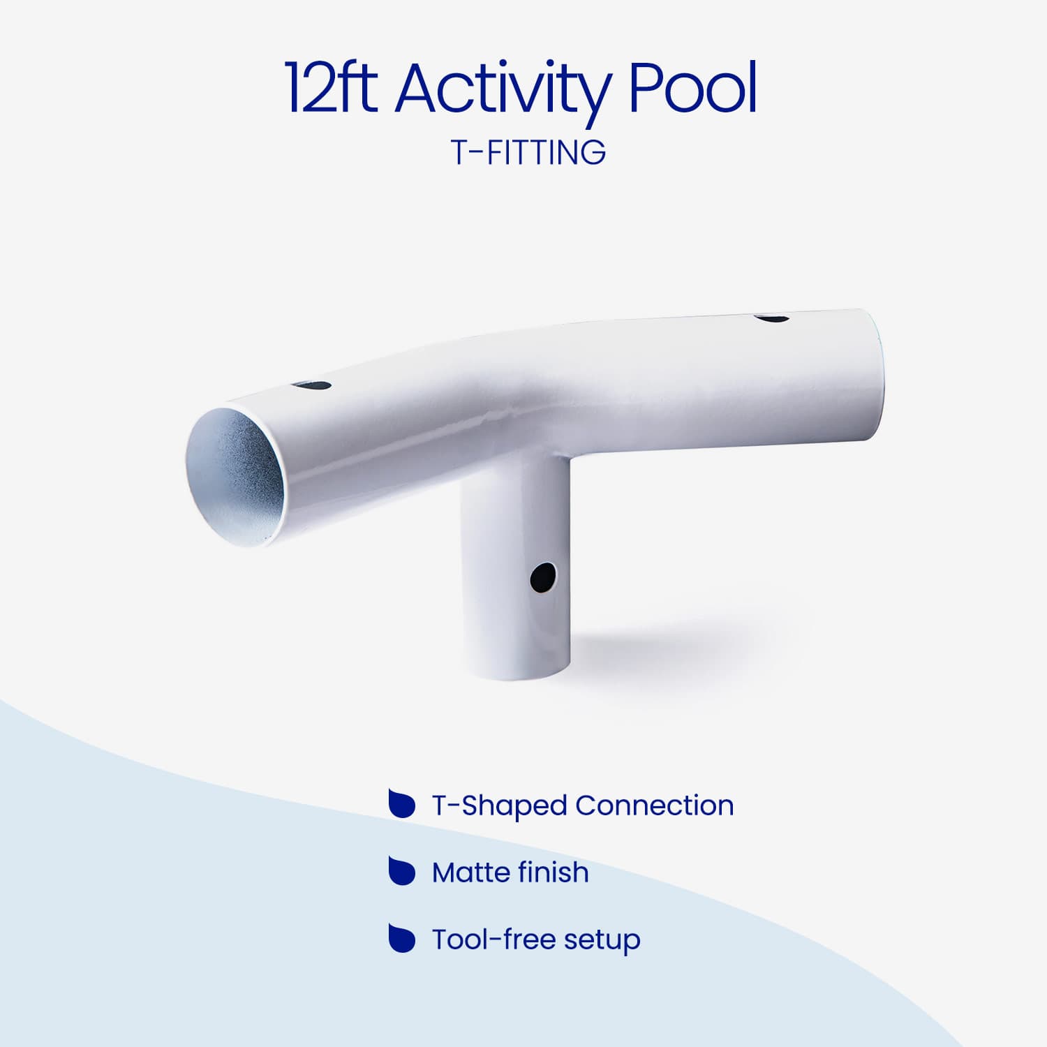 White T-fitting for 12ft Activity Pool on a light blue background