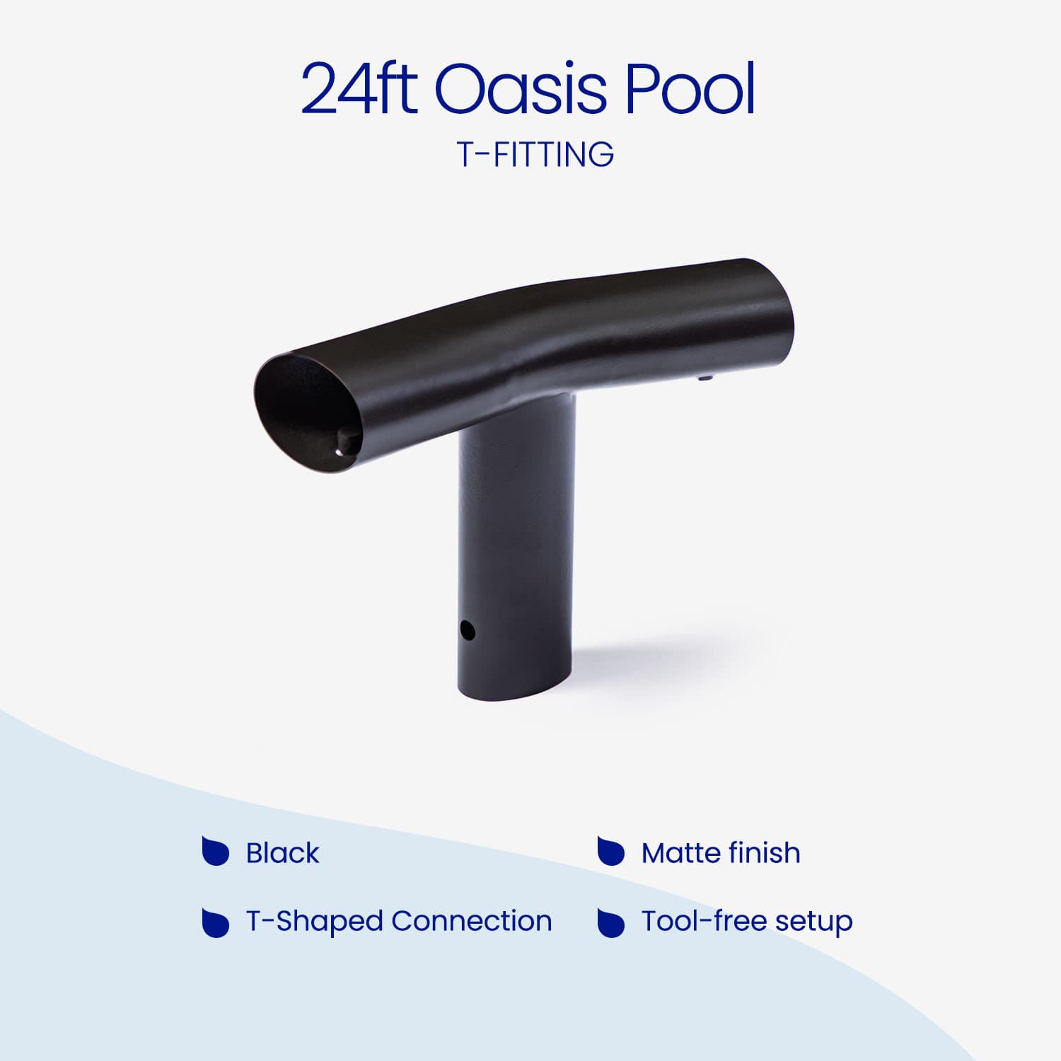Black T-fitting for 24ft Oasis Pool on a white background